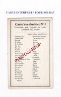 CARTE VOCABULAIRE No1-CARTE INTERPRETE POUR SOLDAT Ou PRISONNIER-Franchise Militaire-CARTE Imprimee-Militaria- - Altri & Non Classificati