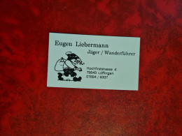 Carte De Visite EUGEN LIEBERMANN JAGER WANDERFUHRER LOFFINGEN - Visitenkarten