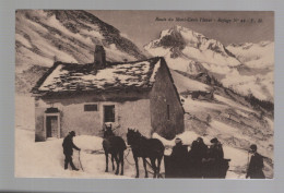 CPA - 73 - Route Du Mont-Cenis L'hiver - Refuge N°22 - Animée - Non Circulée - Autres & Non Classés