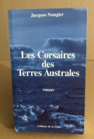 Les Corsaires Des Terres Austales - Auteurs Classiques