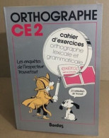 Orthographe C.E.Z.: Cahier D'exercices / Non Utilisé - Non Classés