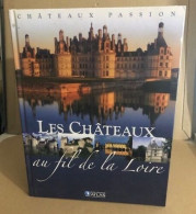 Châteaux Au Fil De La Loire - Géographie