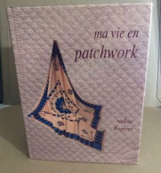 Ma Vie En Patchwork - Other & Unclassified