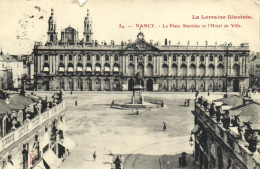 NANCY La Place Stanislas Et L' Hotel De Ville - Nancy