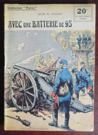 Collection Patrie : Avec Une Batterie De 95 - Henry De Chazelle - Historisch