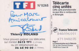 TELECARTE  TF1  THIERRY  ROLAND   5 Unités  Avec  Dédicace   10/94 - 5 Unidades