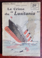 Collection Patrie : Le Crime Du " Lusitania " - G. G.-Toudouze - Históricos