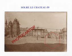 SOLRE LE CHATEAU-59-CARTE PHOTO Allemande-GUERRE 14-18-1 WK-Militaria-France-FELDPOST - Solre Le Chateau