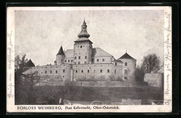 AK Kefermarkt /Ober-Österreich, Schloss Weinberg  - Autres & Non Classés