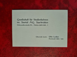 Carte De Visite GESELLSCHAFT FUR STRASSENBAHNEN IM SAARTAL AG SAARBRUCKEN OTTO LOHER - Visiting Cards