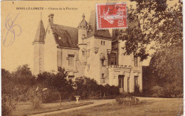 79.  BOUILLE LORETZ. CPA . CHATEAU DE LA FERRIERES.. ANNEE 1912 + TEXTE - Autres & Non Classés