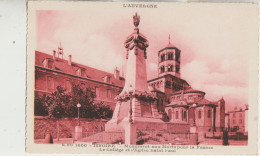 Issoire 63  Carte Non Circulée Le Monument Aux Morts Pour La France Le College Et L'Eglise Saint Paul - Issoire