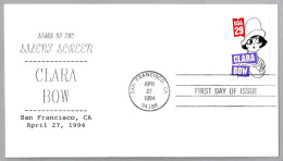 CLARA BOW - Actriz Del Cine Mudo - Star Of The Silent Screen. FDC San Francisco CA 1994 - Famous Ladies