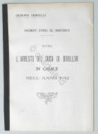 G. Giorcelli - L'arresto Del Duca Di Bouillon In Casale Nell'anno 1642- Ed. 1905 - Sonstige & Ohne Zuordnung