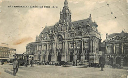 59 - Roubaix - Hotel De Ville - Animée - Tramway - Oblitération Ronde De 1928 - CPA - Voir Scans Recto-Verso - Roubaix