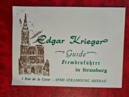 Carte De Visite EDGAR KRIEGER GUIDE STRASBOURG MEINAU - Visiting Cards