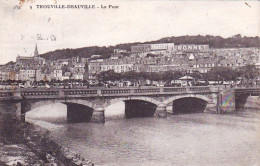 14 -  TROUVILLE -  Le Pont - Trouville