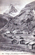 Zermatt - Vue Generale Et Le Mont Cervin - Sonstige & Ohne Zuordnung