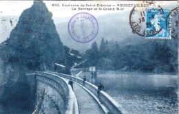 42 -  Environs De Saint Etienne - ROCHETAILLEE - Le Barrage Et Le Grand Mur - Rochetaillee