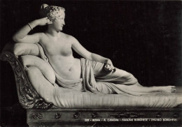 ITALIE - Roma - A Canova - Paolina Borghese - Museo Borghese - Statue - Carte Postale Ancienne - Altri Monumenti, Edifici