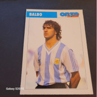 Fiche Illustrée Sport Football ** Onze Mondial   ** Argentine  ** Abel Balbo - Sports
