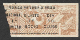 Portugal Ticket Football Futebol 1ª Divisão C. 1960 - 70 Soccer Game Ticket Pub Banque Banco Fonsecas & Burnay - Eintrittskarten