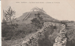 Carnac (56 - Morbihan)  Le Mont Saint Michel - L'entrée Du Tumulus - Carnac