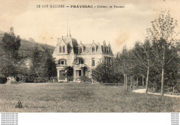 D46  PRAYSSAC  Château De Touzeau  .... - Andere & Zonder Classificatie