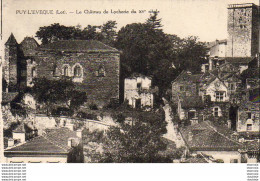 D46  PUY L'EVEQUE  Le Château De Lycherie Du XV? Siècle  .... - Other & Unclassified