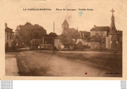 D46  LACAPELLE MARIVAL  Place De Laroque- Vieille Croix  ..... - Lacapelle Marival