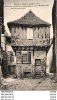 D46 SAINT CERE  Une Des Plus Anciennes Maisons - Rue Paramelle - Autres & Non Classés