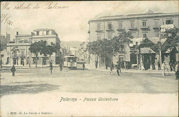 PALERMO - PIAZZA UCCIARDONE - EDIZIONE LO CASCIO E SCHIAVO - SPEDITA 1901 (20933) - Palermo