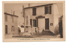 ILE DE RE - LE BOIS - La Poste Et Le Monument Aux Morts - Ile De Ré