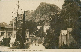 TAORMINA ( MESSINA ) INGRESSO AL TEATRO GRECO - CARTOLINA FOTOGRAFICA - ED. N.P.G. - SPEDITA 1911 (20937) - Messina