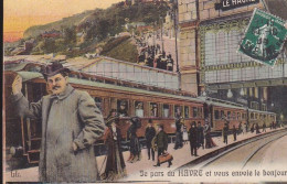 Je Pars Du Havre Et Vous Envoie Le Bonjour - Bahnhof