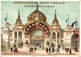 CHROMO CHICOREE NOUVELLE CASIEZ-BOURGEOIS A CAMBRAI EXPOSITION UNIVERSELLE DE 1900 PALAIS DES MINES & DE LA METALLURGIE - Tee & Kaffee