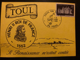 CP HISTOIRE DE FRANCE TOUL HENRI II ROI DE FRANCE TP CHAMBORD 20F OBL.7-8 JUIN 1986 TOUL EN FETE 54 TOUL - Autres & Non Classés