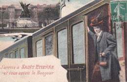 J' Arrive à Saint-Étienne Et Vous Envoie Le Bonjour - Gruss Aus.../ Gruesse Aus...