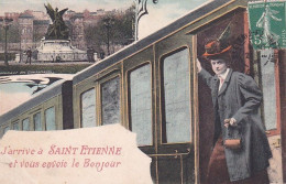 J' Arrive à Saint-Étienne Et Vous Envoie Le Bonjour - Souvenir De...