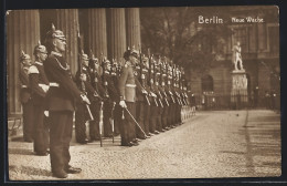 AK Berlin, Neue Wache Mit Soldaten  - Mitte