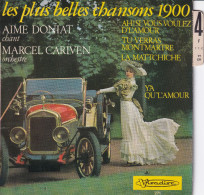 AIME DONIAT - MARCEL CARIVEN - FR EP - LES PLUS BELLES CHANSONS DE 1900 - Vieille Voiture En Pochette - Other - French Music