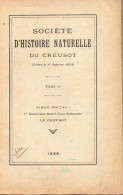 Société D'histoire Naturelle Du Creusot Tome IV 1936 - Nature