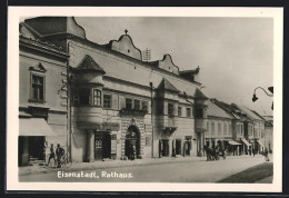 AK Eisenstadt, Strassenpartie Mit Geschäften Und Rathaus  - Autres & Non Classés