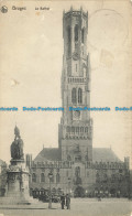 R656706 Bruges. Le Beffroi. Nels. Serie 12. No. 24. 1912 - World