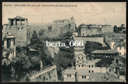 Porto * Mirante Do Antigo Convento De Santa Clara * Circulado 1915 - Porto