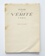 Poésie Et Vérité 1942 - Paul Éluard - Édition Lumière, Bruxelles 1945 - Französische Autoren