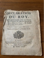 Rare Déclaration Du Roy Metz 1741 - Documents Historiques