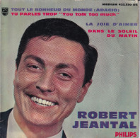 ROBERT JEANTAL - FR EP - TOUT LE BONHEUR DU MONDE (ADAGIO) - Andere - Franstalig