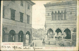 UDINE - PALAZZO MUNICIPALE DA VIA MERCATO VECCHIO - EDIZ. TIP. DEL PATRONATO - SPEDITA 1902 (20942) - Udine