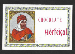 Portugal Etiquette Ancienne Orientaliste Chocolat Horfeiçal Old Chocolate Label Orientalist - Andere & Zonder Classificatie